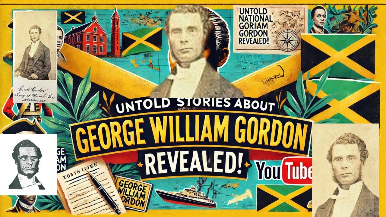 George William Gordon Untold Stories Revealed!!