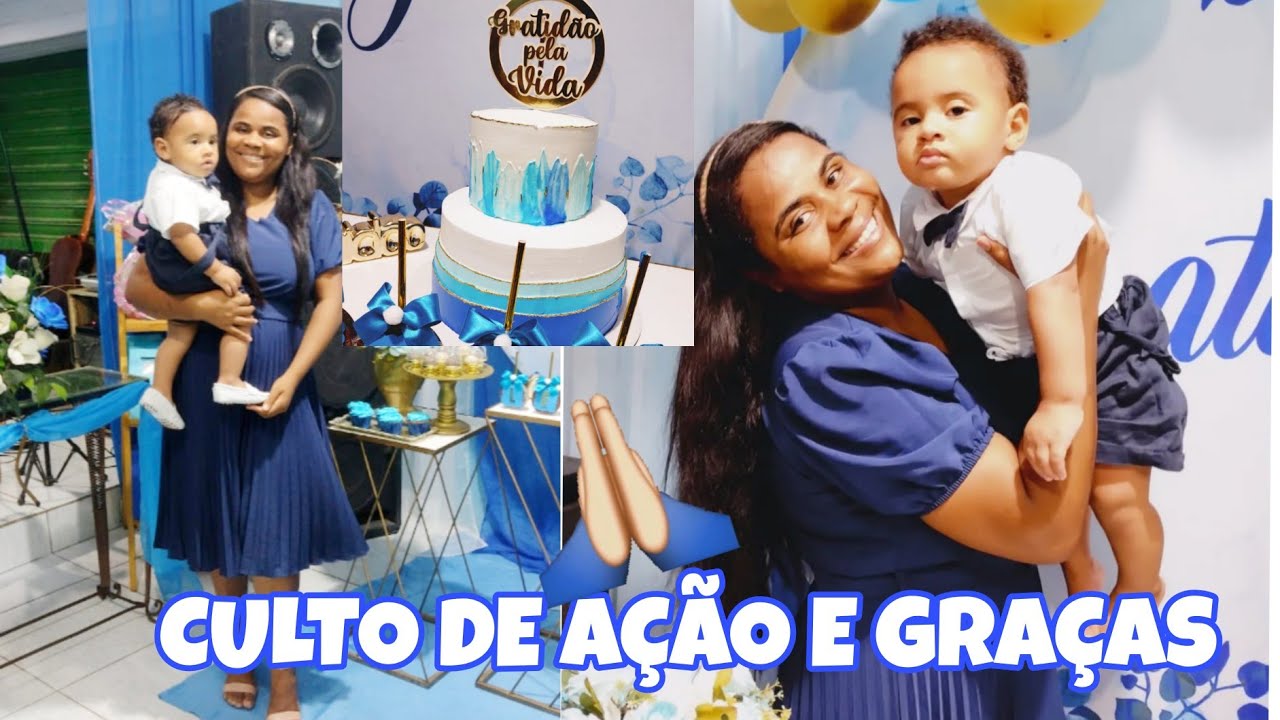 CULTO DE AÇÃO E GRAÇAS DO MEU FILHO LEONARDO 》Laís Berto