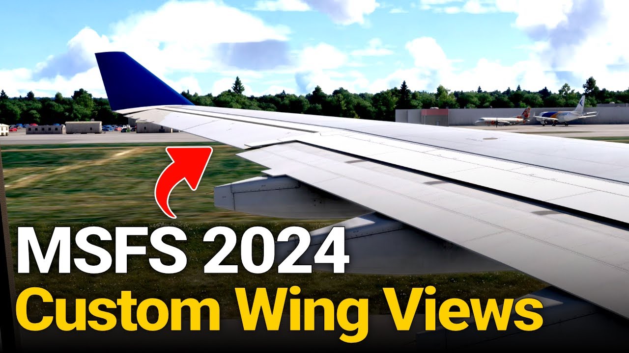 Custom Wing Views in Microsoft Flight Simulator 2024