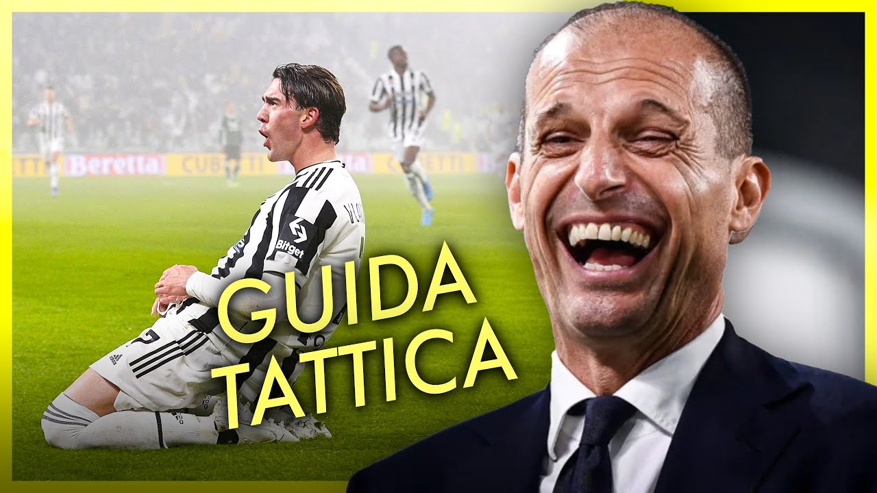 Guida Tattica definitiva sulla Juventus 2022 di Max Allegri &mdash; Speedy Tactics