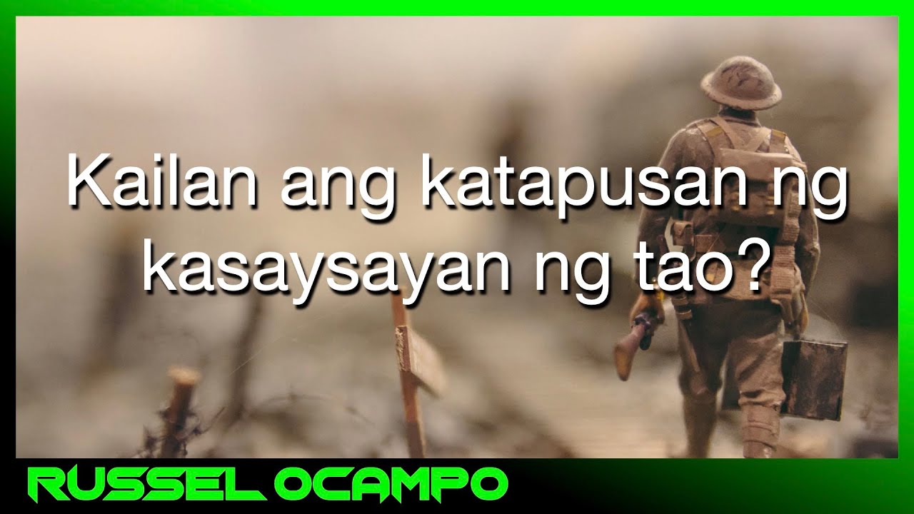 Kailan Matatapos ang Kasaysayan ng Tao? Malapit na o Matagal pa?