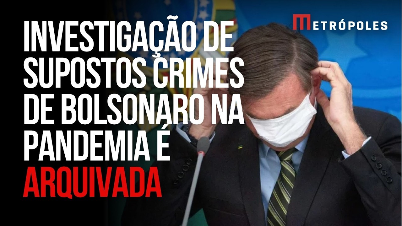 Ministério Público arquiva pedido para investigar conduta de Bolsonaro na pandemia de Covid-19