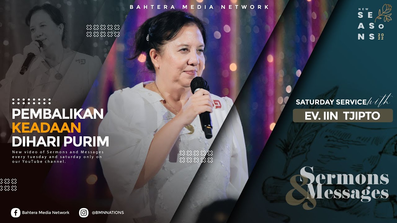 Pembalikan Keadaan dihari PURIM - Ev. Iin Tjipto