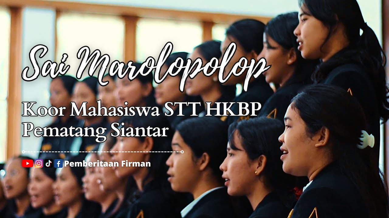 Sai Marolopolop - Koor Mahasiswa STT HKBP Pematang Siantar