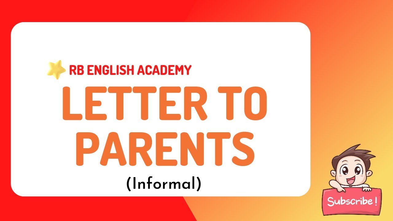 Letter to parents | Informal Letter