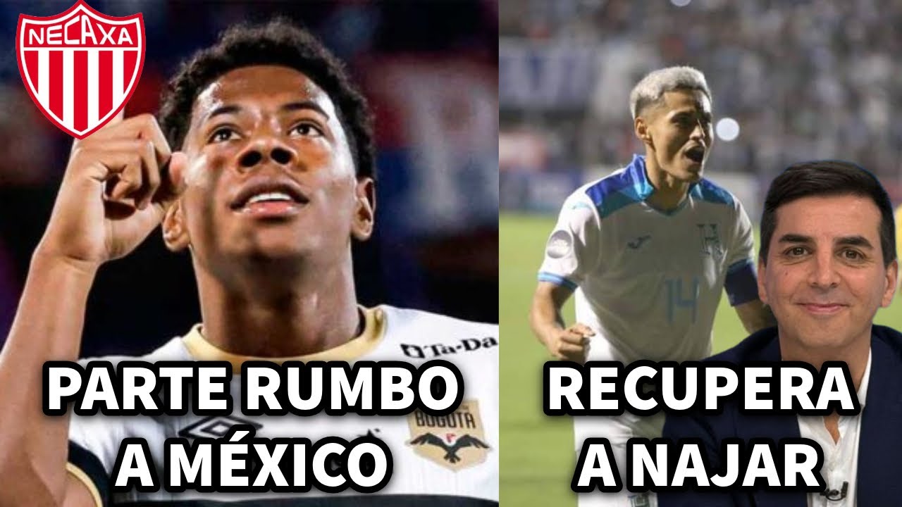 DERECK MONCADA ES PEDIDO POR NECAXA PARA DISPUTAR LIGA MX; ANDY NAJAR NO SE VA A RETIRAR DE HONDURAS
