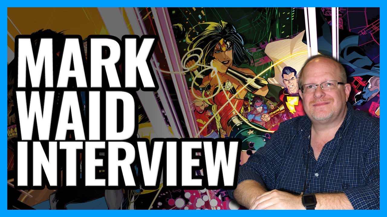 Mark Waid Talks JUSTICE LEAGUE UNLIMITED, WE ARE YESTERDAY, ACTION COMICS, & More!