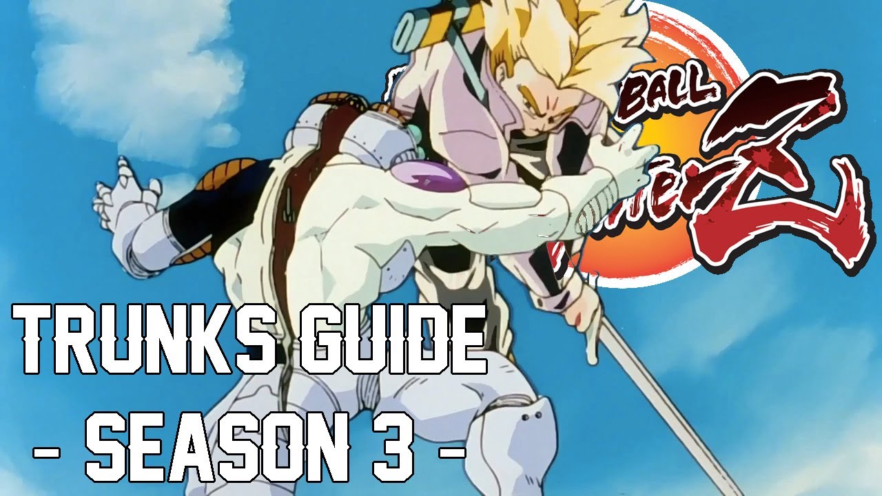 Basic Trunks Guide - DBFZ -