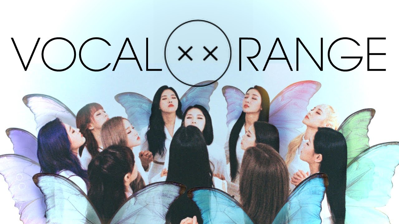 LOONA - [××] Album Vocal Range | 이달의 소녀 - [X X] 음역대