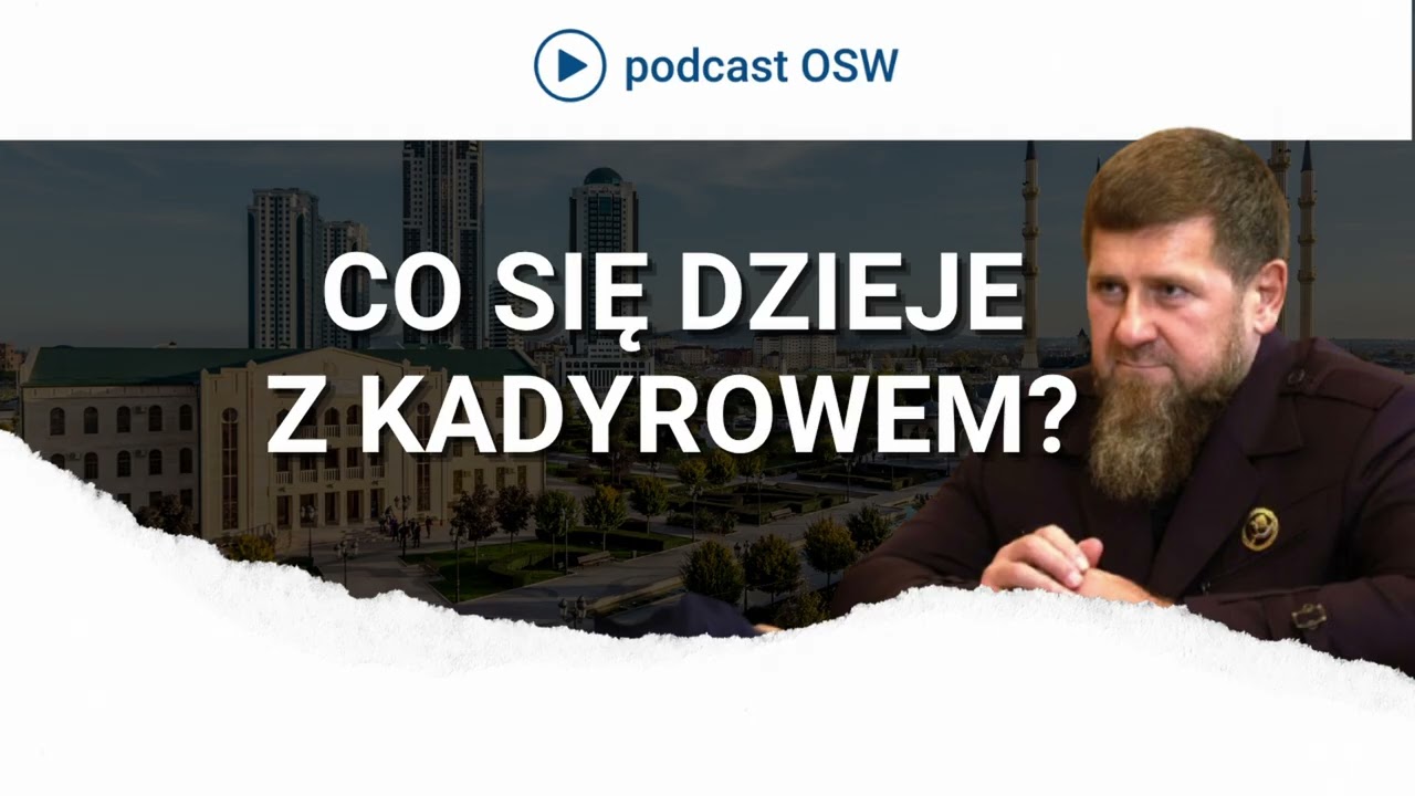 Niepewna przyszłość reżimu Kadyrowa w Czeczenii