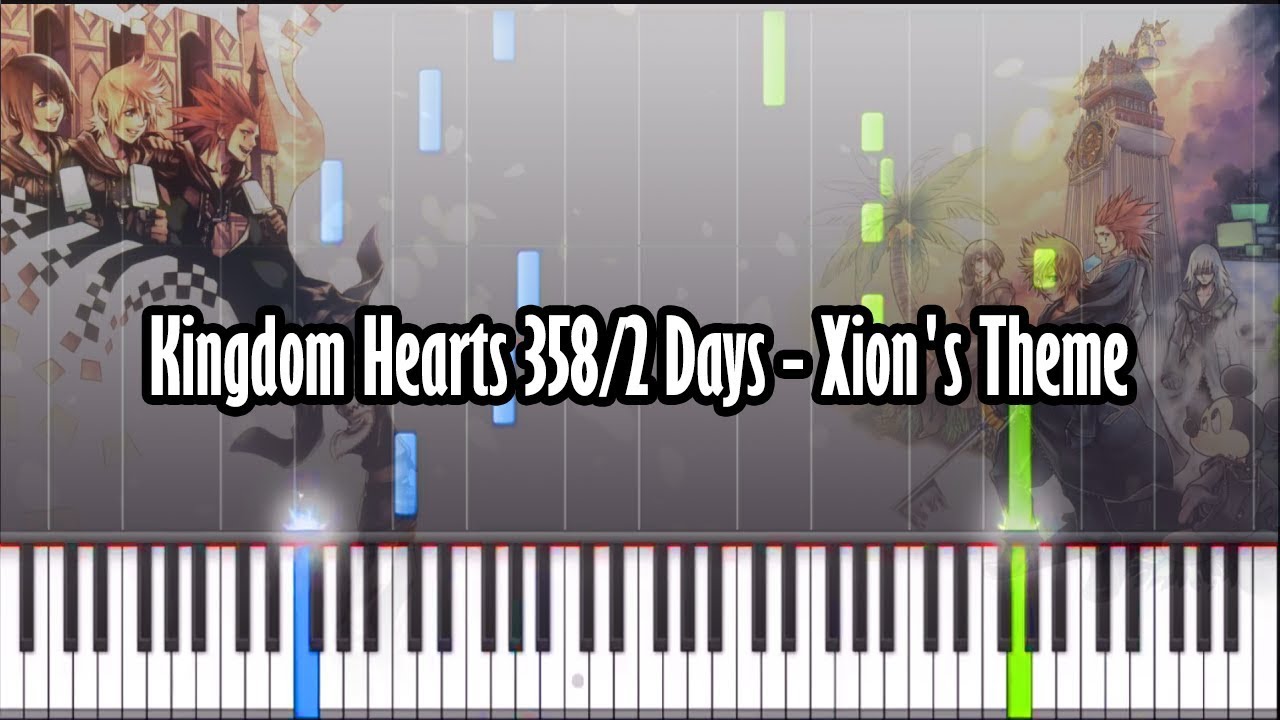 Kingdom Hearts 358/2 Days - Xion's Theme - Piano Tutorial - Synthesia W/ Realistic Sound!