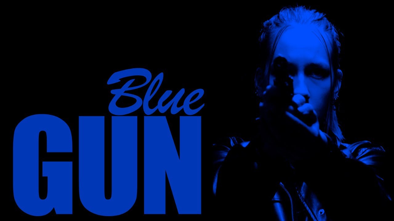 BLUE GUN - Teaser Official