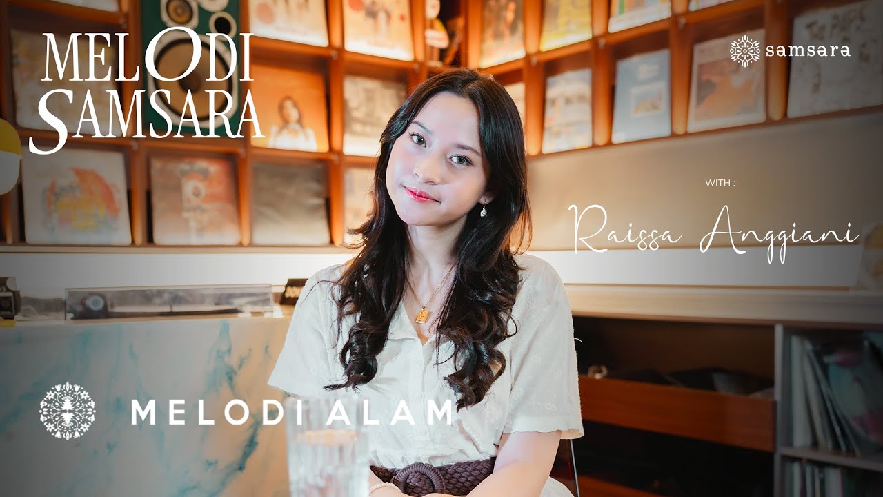 Raissa Anggiani - Satu Langkah, Kau Rumahku Live At Melodi Samsara
