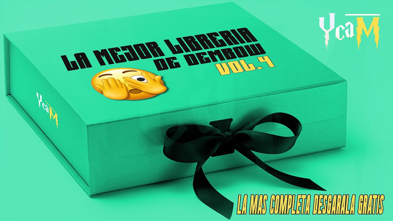 TE REGALO🎁 La mejor libreria de DEMBOW VOL.4