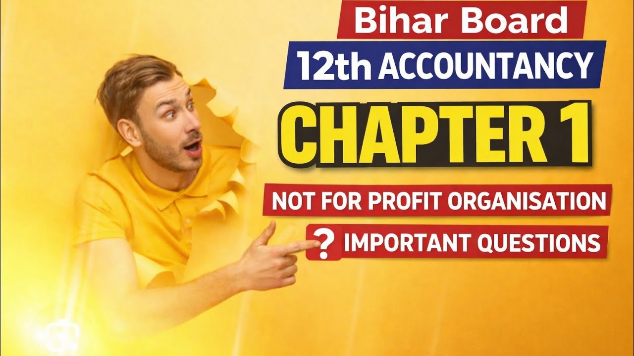 12th Accountancy 1st Chapter ( NPO) Most important questions ||| Bihar Board Commerce 