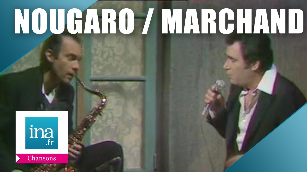 Claude Nougaro et Guy Marchand 