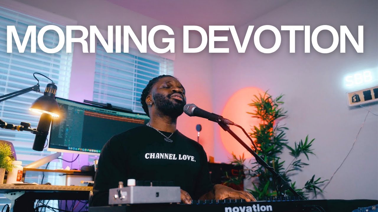 MORNING DEVOTION SONGS