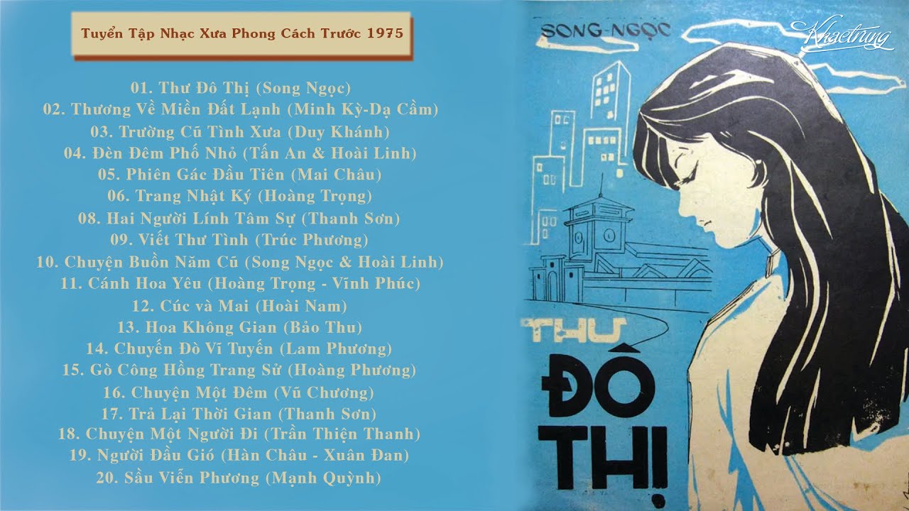 THƯ Đ&Ocirc; THỊ (Song Ngọc) | 20 B&agrave;i Nhạc Xưa Hay Phong C&aacute;ch Trước 1975