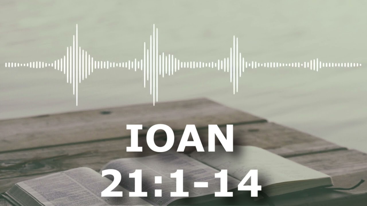 Ioan 21:1-14 | Itinerar Biblic | Episodul 311