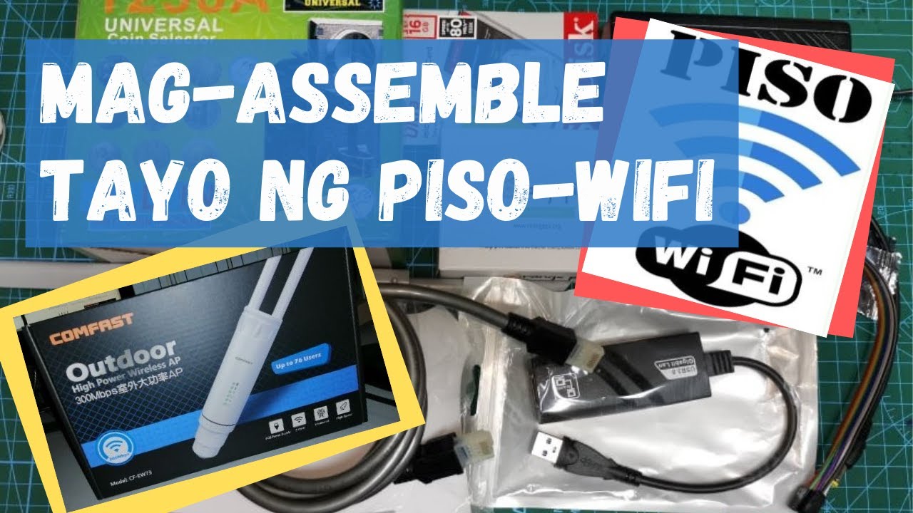 PisoWIFI - paano mag assemble? kita na pa-piso piso pwede narin