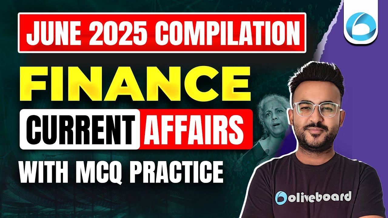 Finance Current Affairs | June 2025 | RBI Grade B | PFRDA | SIDBI | SEBI | IRDAI