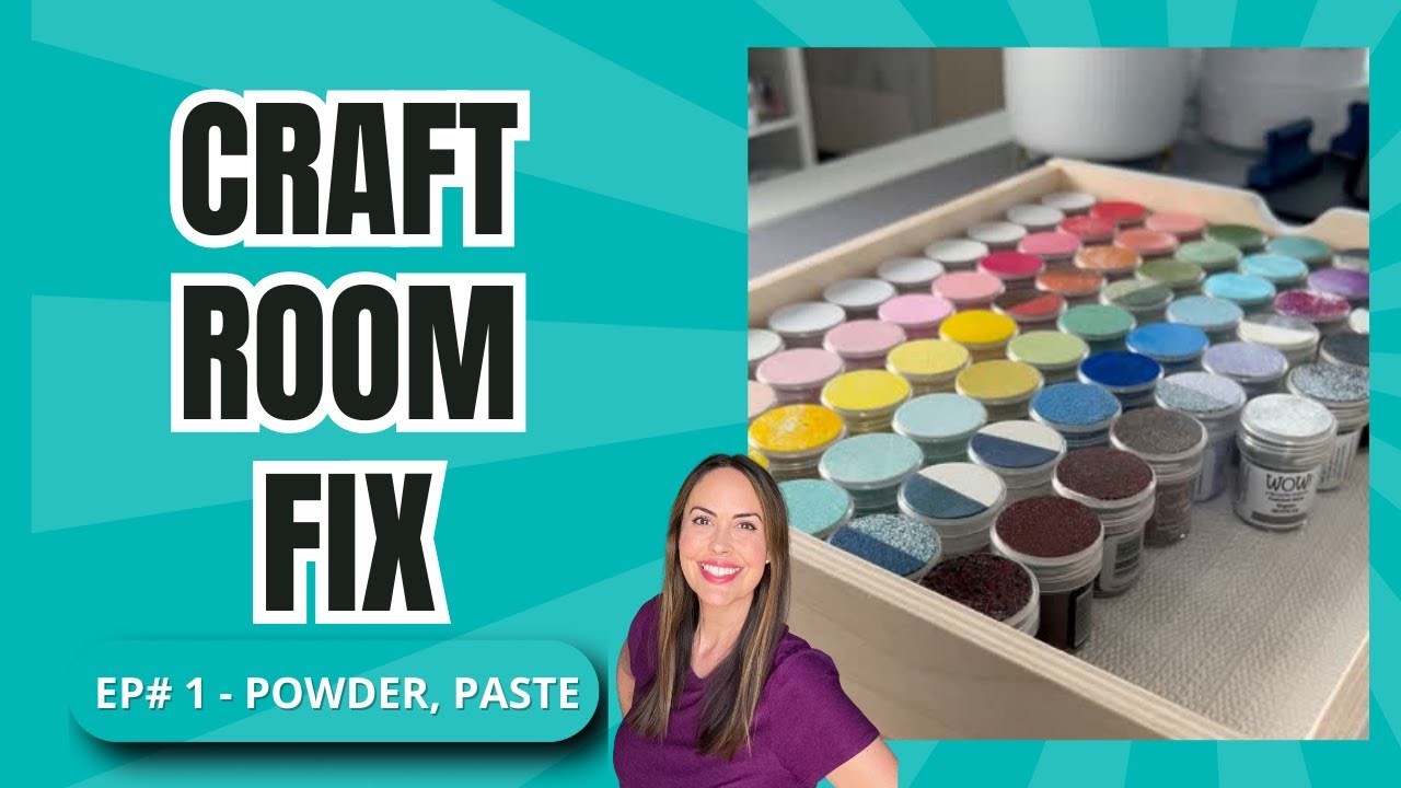 Craft Room Fix: Embossing Powder Organization That Actually Works