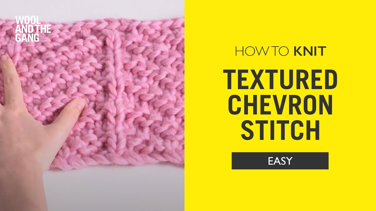 How to Knit: Textured Chevron Stitch