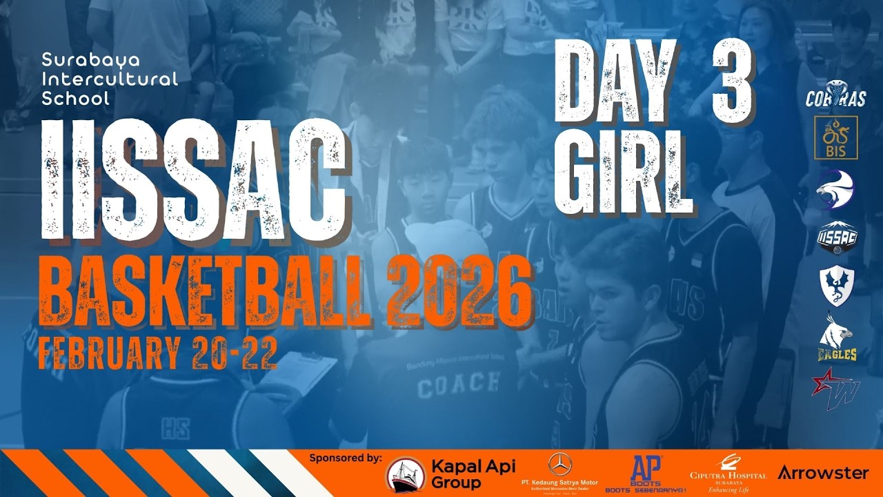 DAY 3 IISSAC BASKETBALL 2026 - MCS VS BAIS (GIRL)