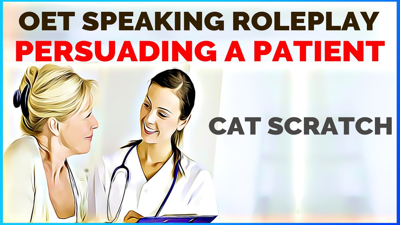 OET SPEAKING ROLE PLAY SAMPLE FOR NURSES - PERSUADING A PATIENT | MIHIRAA