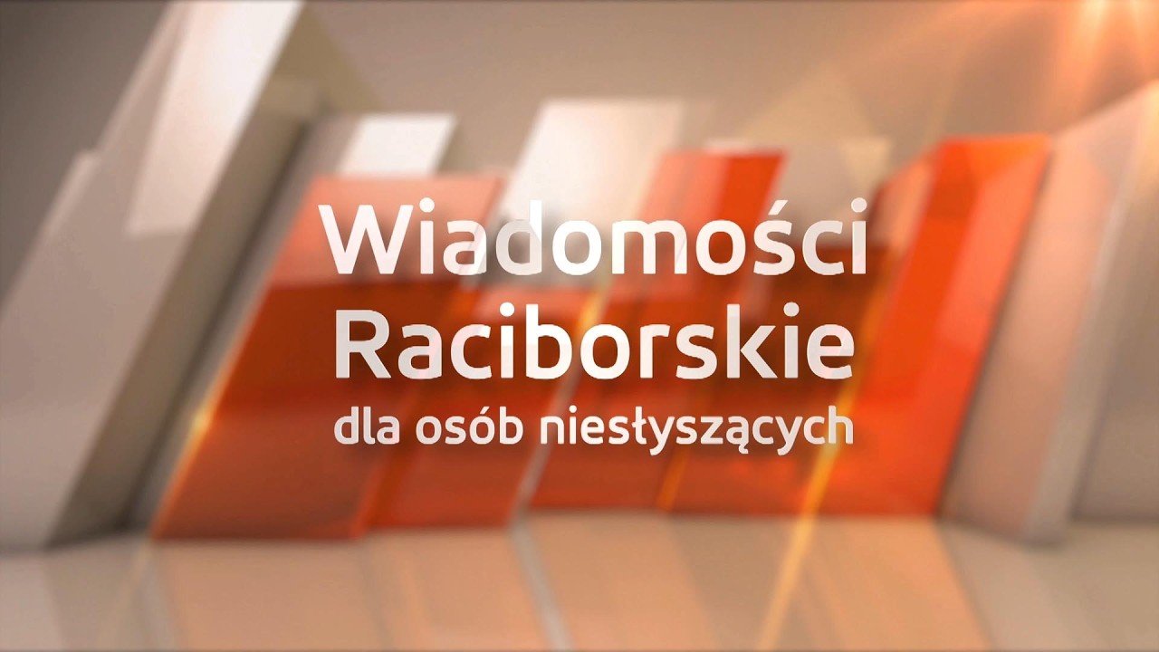 Wiadomości Raciborskie dla osób niesłyszących 06 03 2026