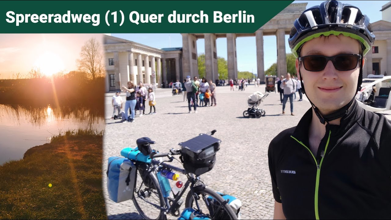 Der Spreeradweg (1) -Quer durch Berlin-