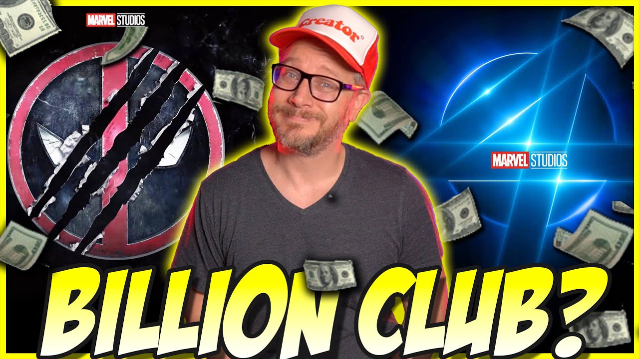 Which MCU Films Can Hit a $1,000,000,000? Deadpool 3? Fantastic Four? Avengers 5?