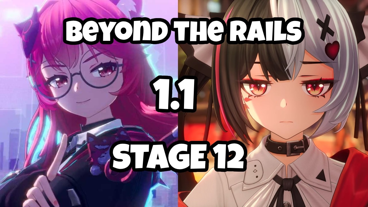 Beyond the Rails | Prime Cirlce 1.1 | Floor 12 Full Star Clear!【Neverness To Everness】