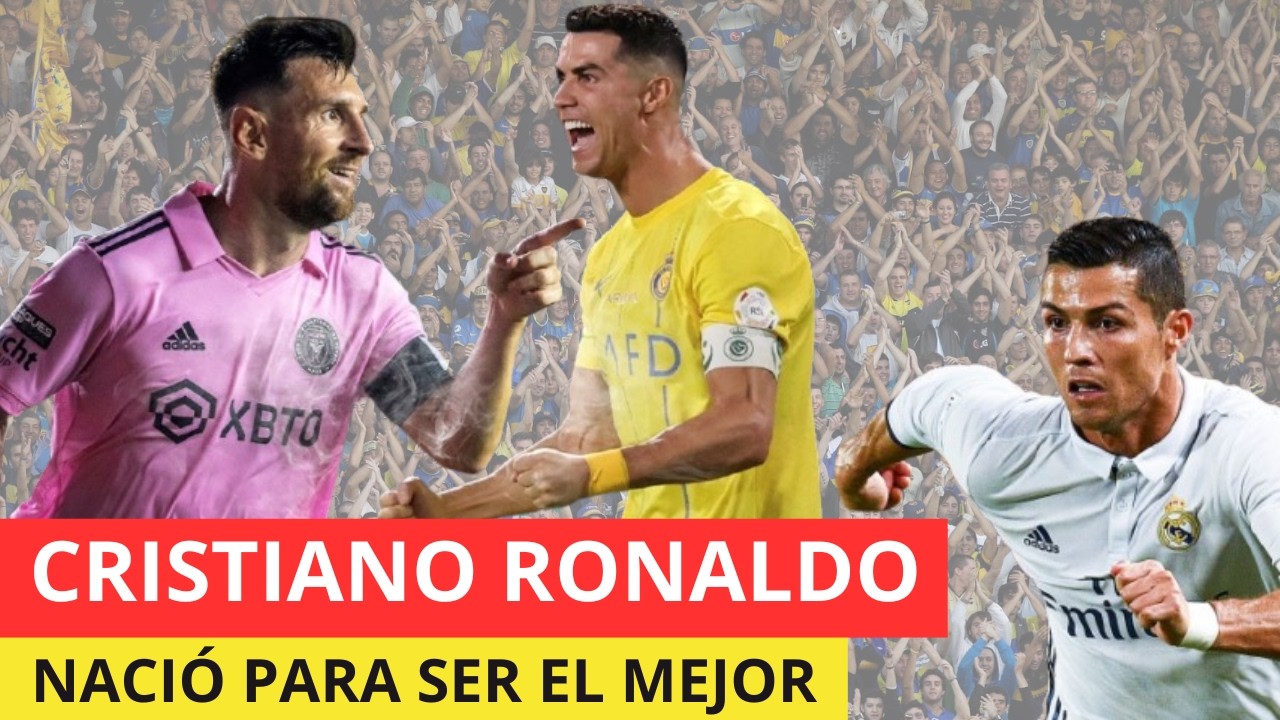 CRISTIANO RONALDO: ¿La sombra de MESSI o el mejor de la historia?
