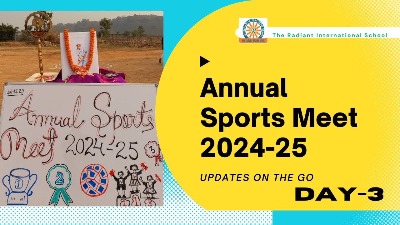 Third Day of Annual Sport's Meet 2024 at The Radiant International School