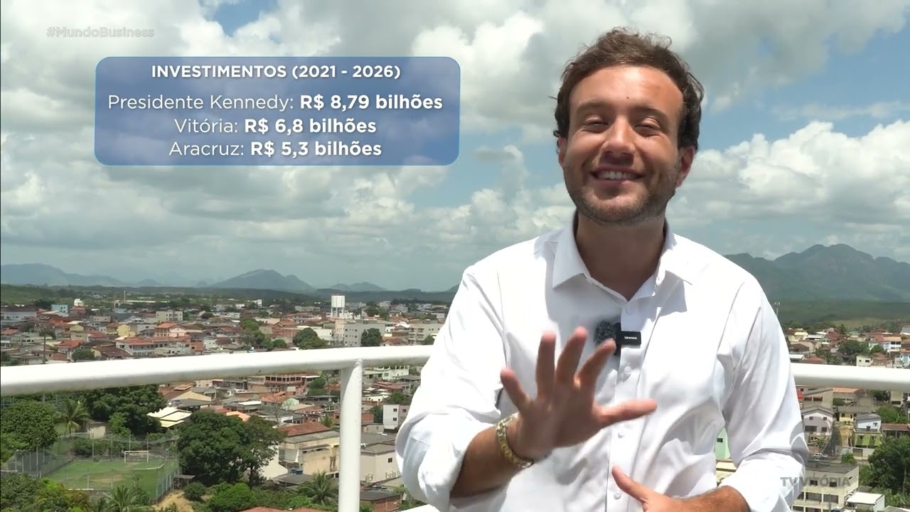 Potencialidades de Aracruz: munic&iacute;pio vai receber investimentos de mais de R$ 5 bilh&otilde;es