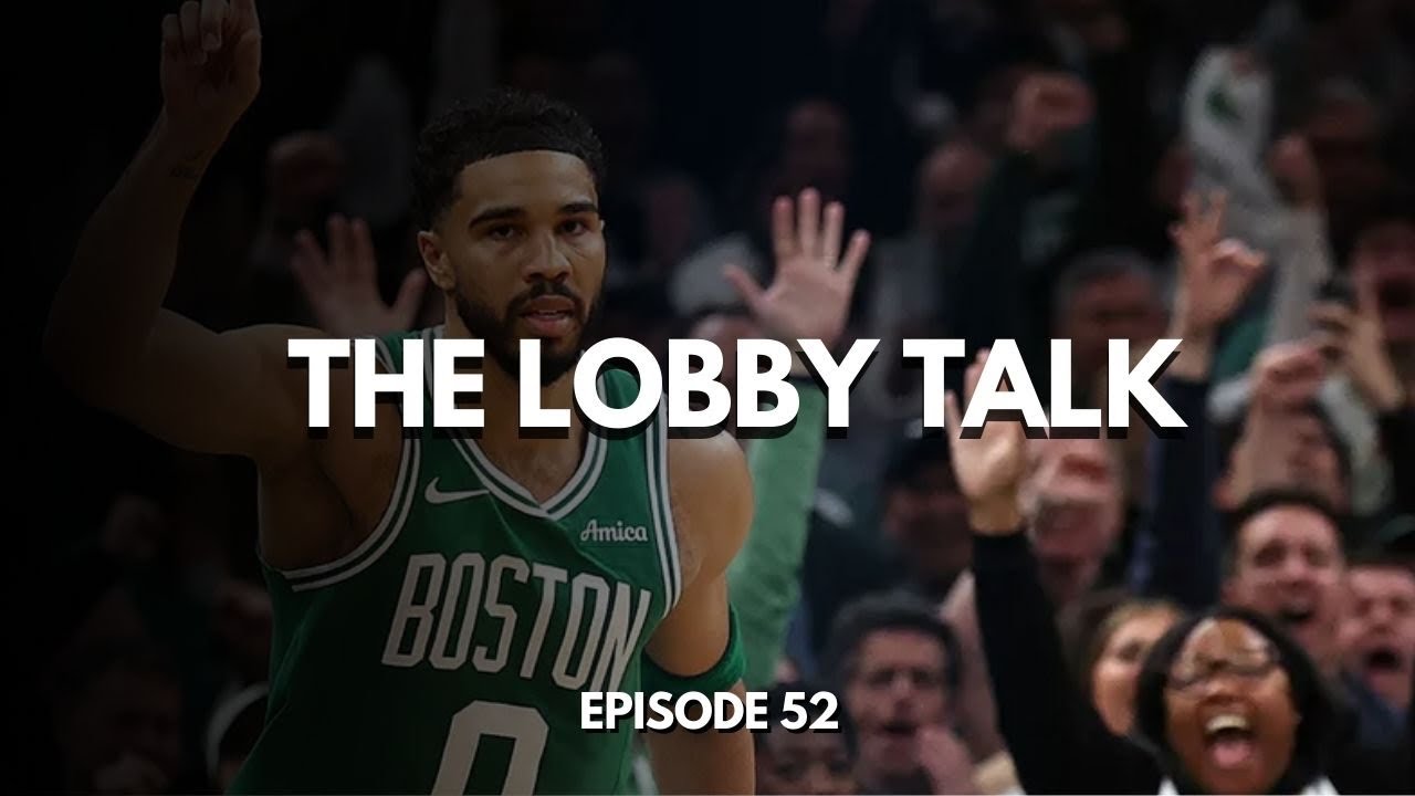 The Lobby Talk Episode 52: NFL Trade Madness, 50 Cent Diss Tracks, Jayson Tatum Back 