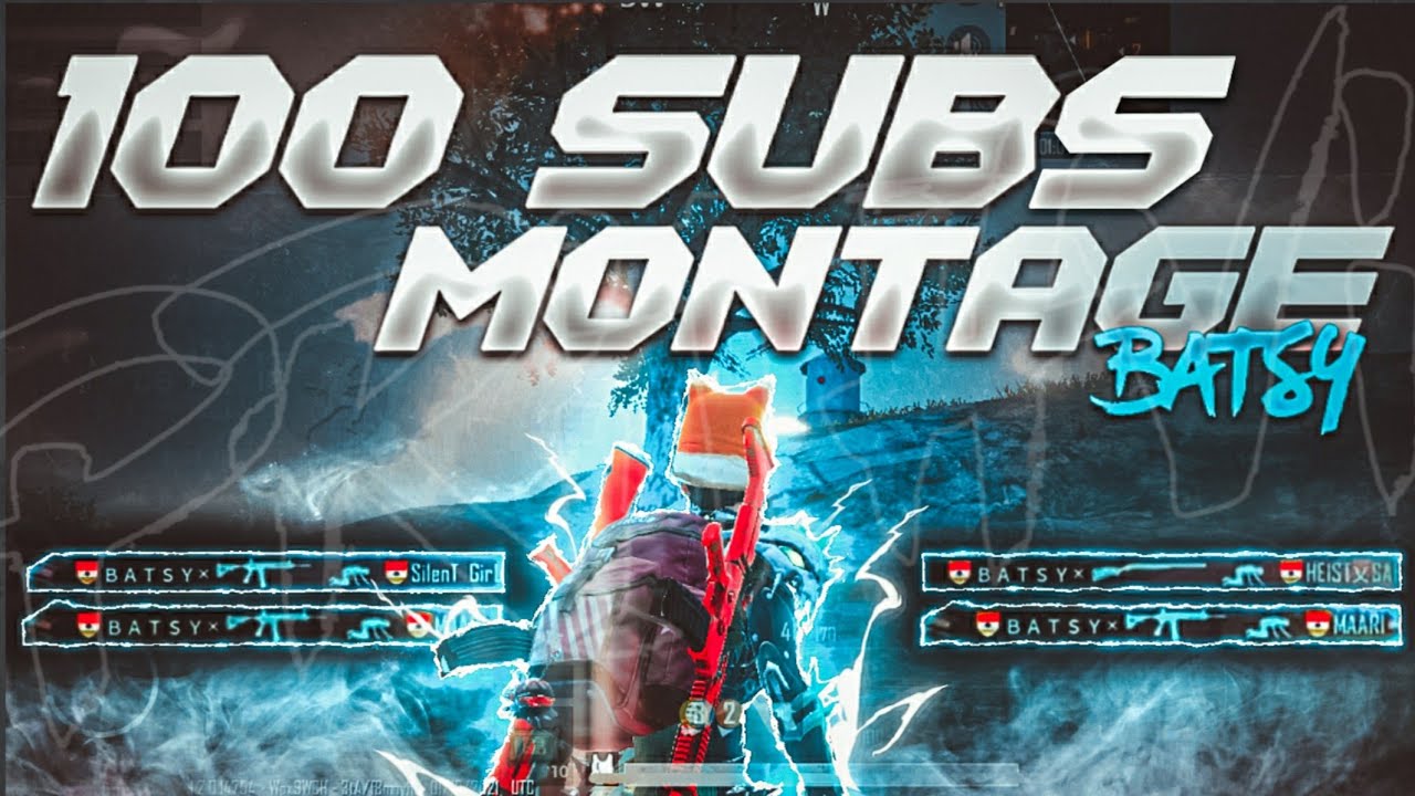 100 SUBS MONTAGE 💔