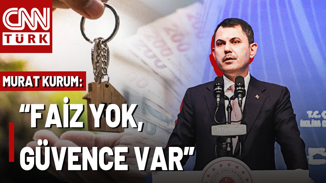 Faizsiz Ev ve İş Yeri Alımında Yeni Dönem! Murat Kurum Detayları Açıkladı