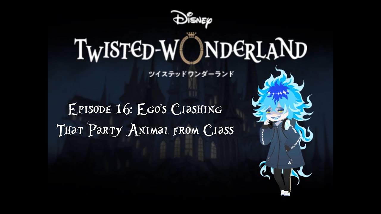Twisted Wonderland Fandub | Episode 16, Season 1