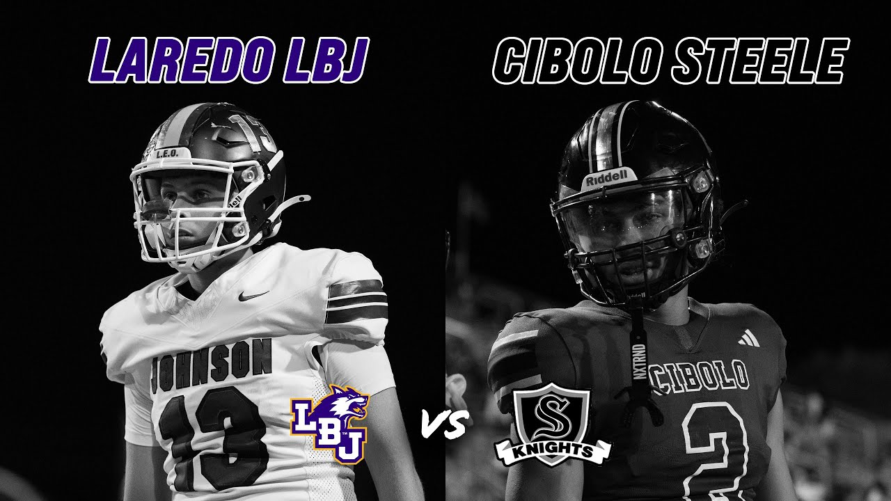 Laredo LBJ vs #18 Cibolo Steele 6A D1 BI-DISTRICT CHAMPIONSHIP SOUTH TX TAKES ON SAN ANTONIO #txhsfb