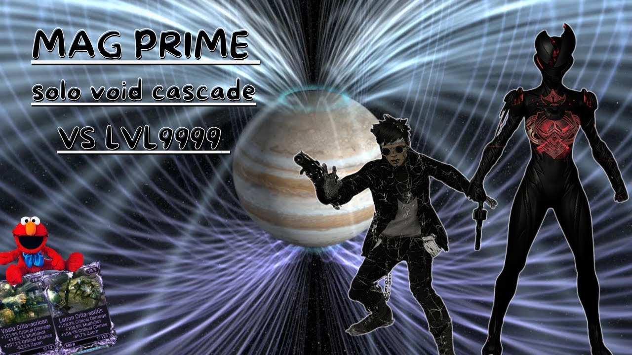 Solo Void Cascade SP-lvl cap mag prime (vasto,latron)incarnon vs lvl 9999