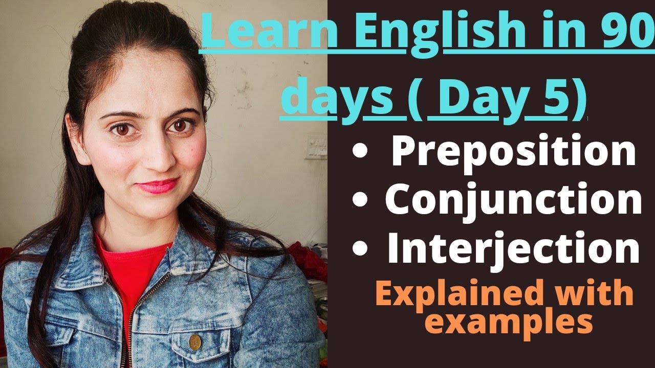 Parts of Speech: Prepositions, Conjunctions & Interjections Explained with Examples | Learn English