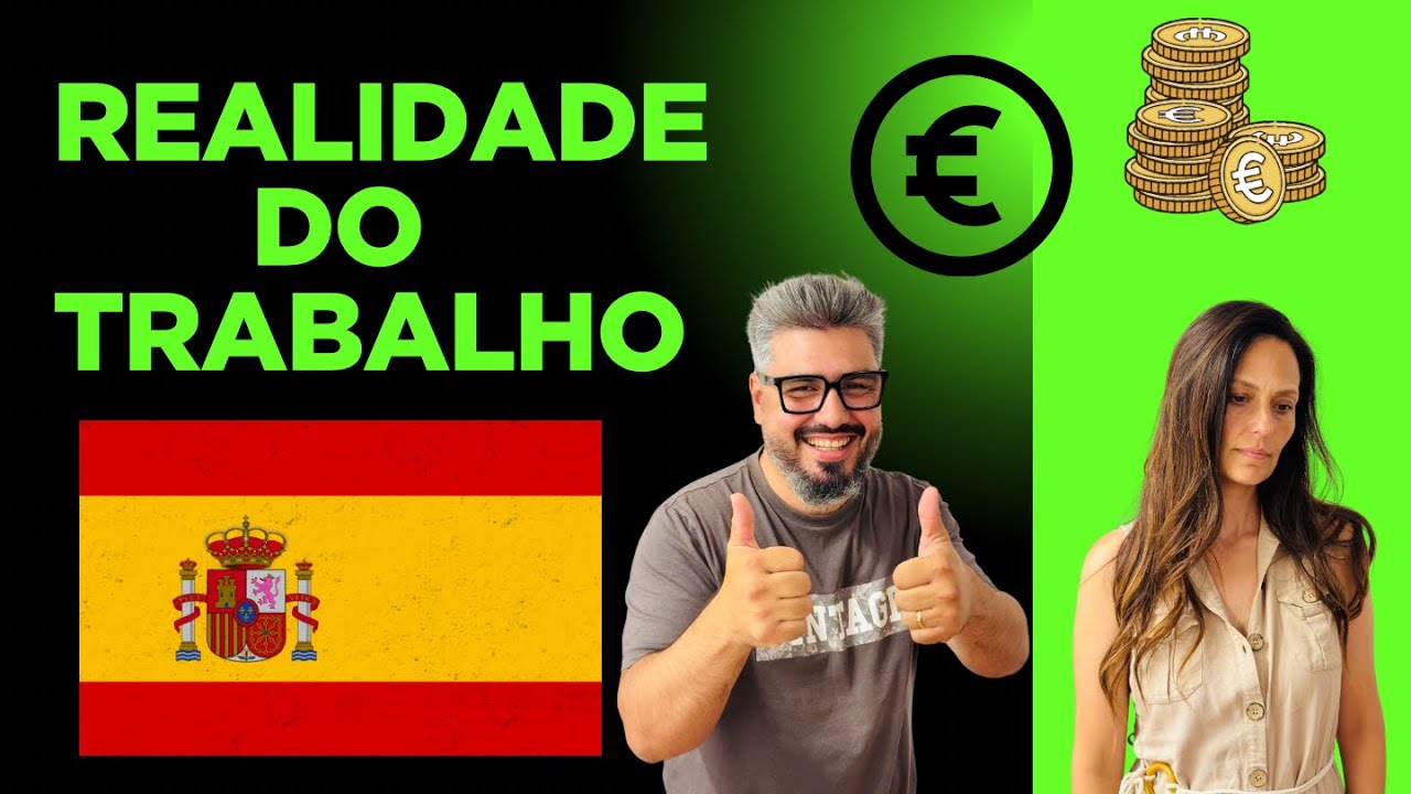 Nossa experiência real trabalhando na Espanha