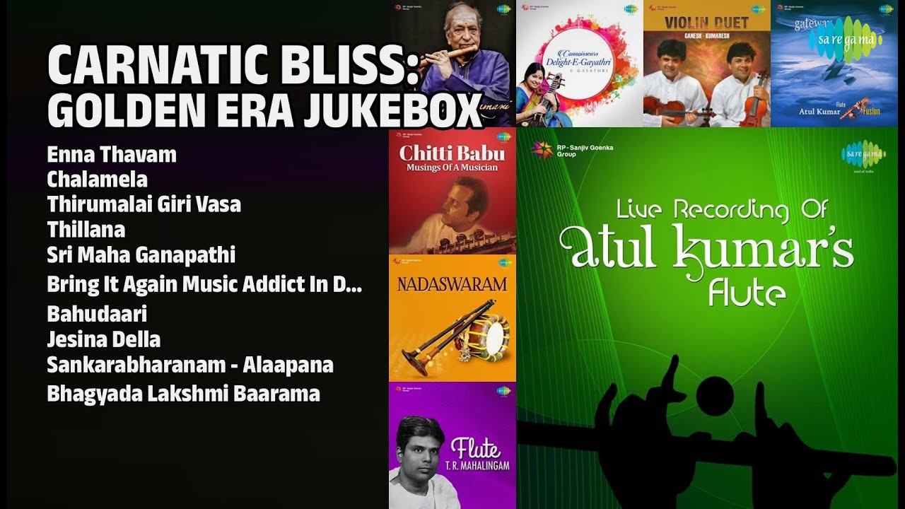 Golden Carnatic Melodies |  Atul Kumar Songs | Enna Thavam | Chalamela | Thirumalai Giri Vasa