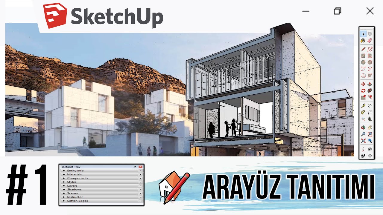 SketchUp Dersleri #1 | ARAYÜZÜ TANIMAK & Kişiselleştirme Önerileri