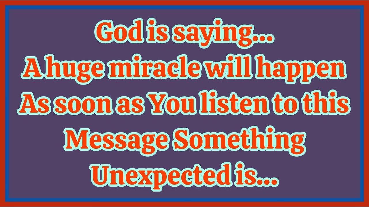 ✝️God Says, A huge miracle will happen as soon as you listen to this message✨🙏