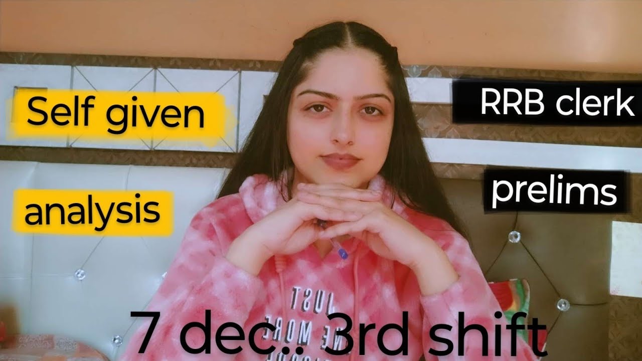 Self given analysis of RRB clerk prelims.... 3rd shift 7 dec...✅