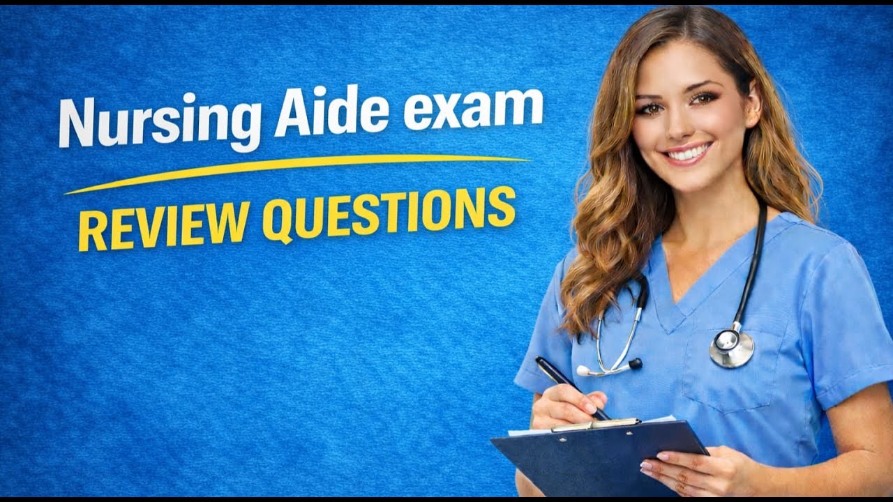 Nursing aide exam review question