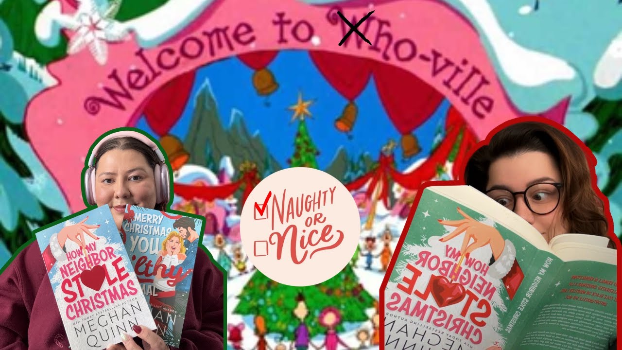 Merry Quinn-mas, Grinches! | Meghan Quinn HMNSTC & MCYFA